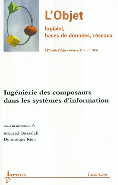 Objet (L'), n° 10-1. Ingénierie des composants dans les systèmes d'information