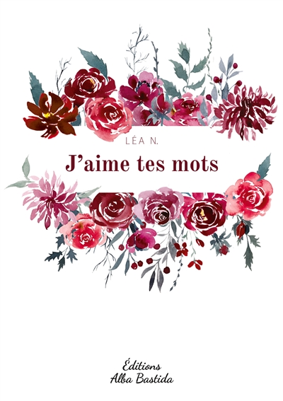 J'aime tes mots