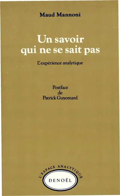 Un Savoir qui ne se sait pas