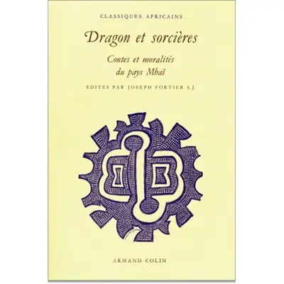 Dragon et sorcières : contes et moralités du pays Mbaï