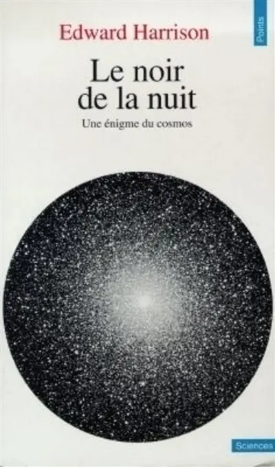 Le noir de la nuit : une énigme du cosmos