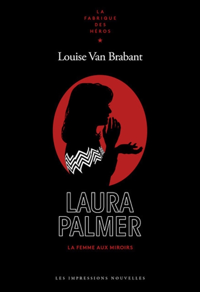 Laura Palmer : le femme aux miroirs