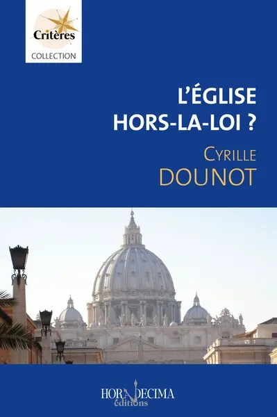 L'Eglise hors-la-loi ? : menaces sur la libertas ecclesiae