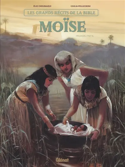 Moïse. Vol. 1