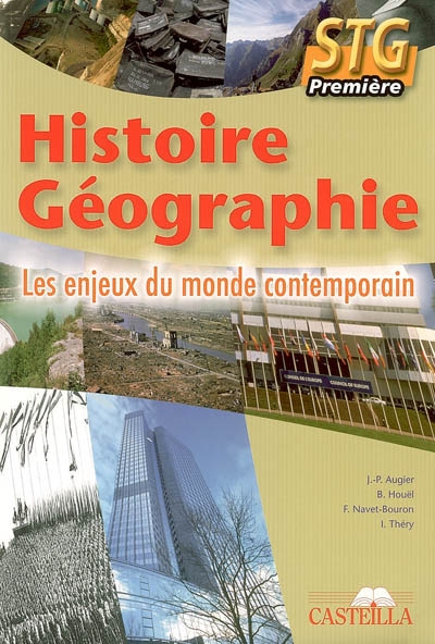 Histoire géographie, première STG : les enjeux du monde contemporain