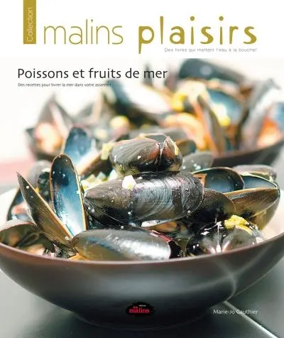 Poissons et fruits de mer : des recettes pour livrer la mer dans votre assiette