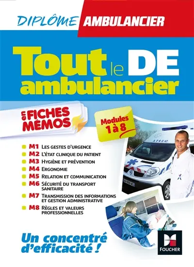 Tout le DE ambulancier : modules 1 à 8 en fiches mémos