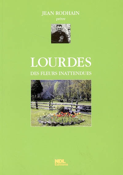 Lourdes, des fleurs inattendues