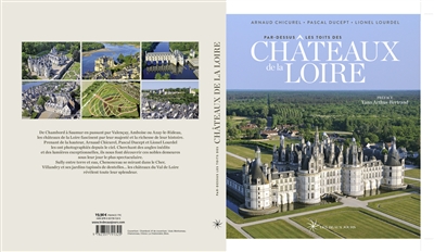 Par-dessus les toits des châteaux de la Loire