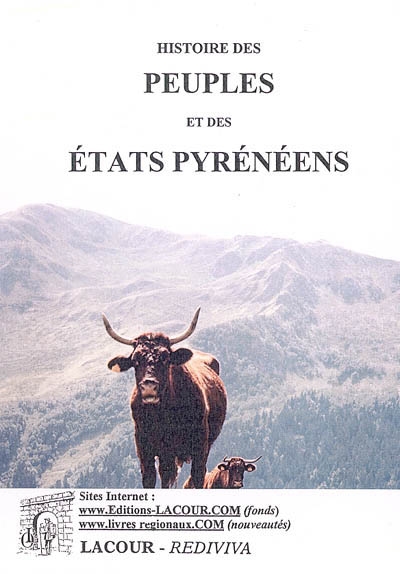 Histoire des peuples et des Etats pyrénéens (France et Espagne). Vol. 1