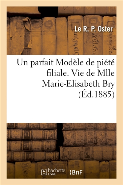 Un parfait Modèle de piété...