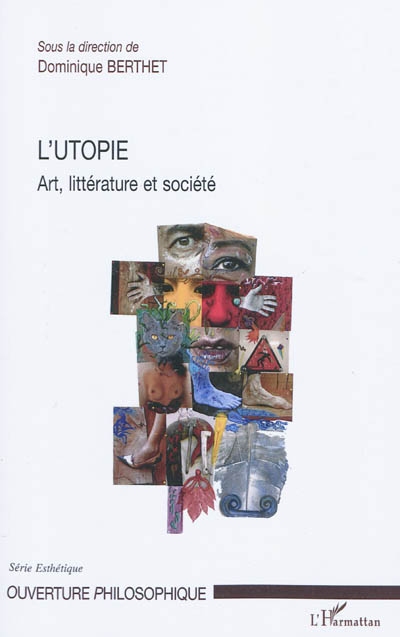 L'utopie : art, littérature et société