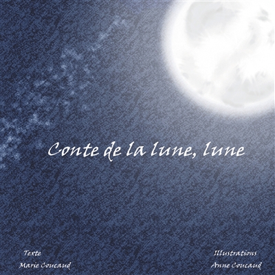 Conte de la lune, lune