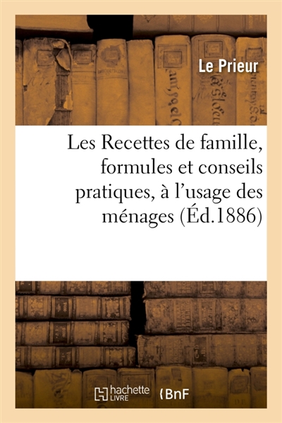 Les Recettes de famille,...