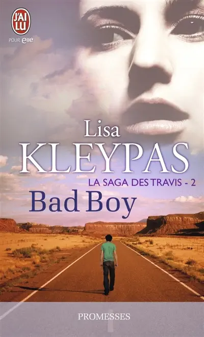 La saga des Travis. Vol. 2. Bad boy