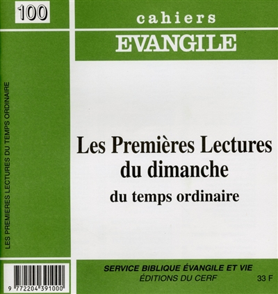 Cahiers Evangile, n° 100. Les premières lectures du dimanche du temps ordinaire