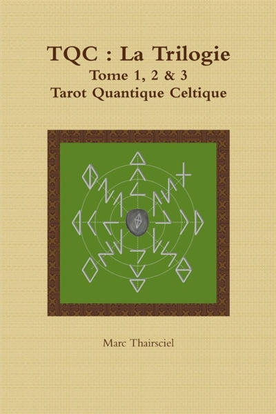 Tqc : La Trilogie