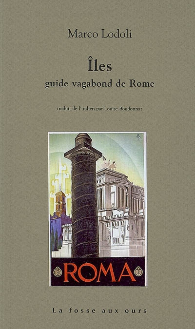 Iles : guide vagabond de Rome