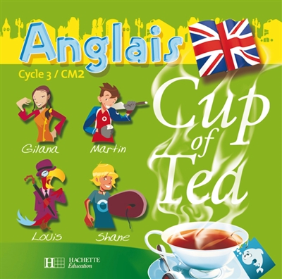 Cup of tea anglais CM2 : 2 CD audio classe