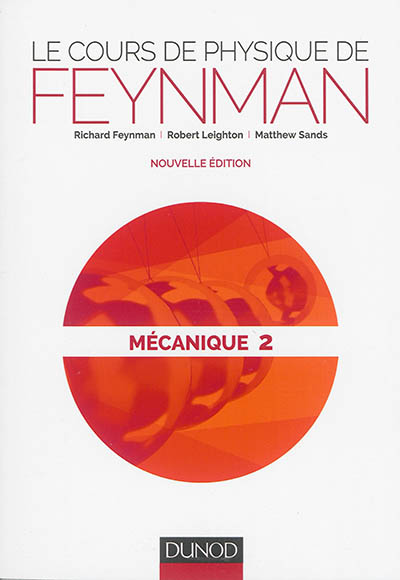 Le cours de physique de Feynman. Mécanique. Vol. 2