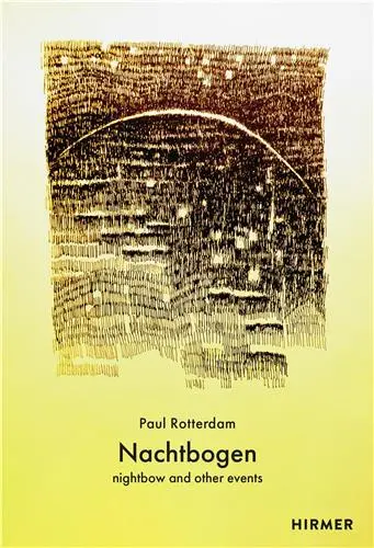 Paul Rotterdam Night Bow (Bilingual edition)