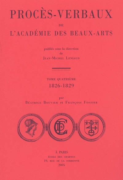 Procès-verbaux de l'Académie des beaux-arts. Vol. 4. 1826-1829