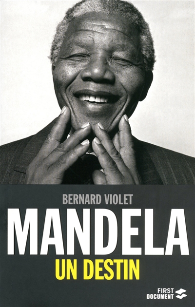 Mandela : un destin