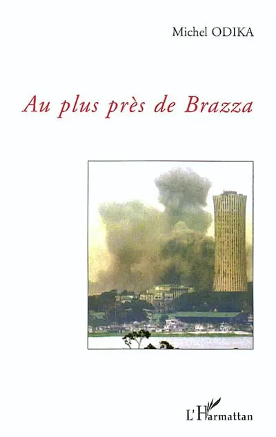 Au plus près de Brazza