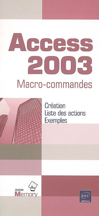 Access 2003 : macro-commandes