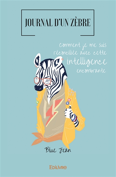 Journal d'un zèbre :...