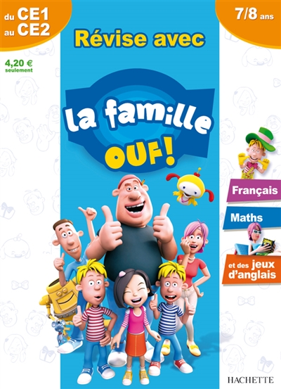 Révise avec la famille Ouf ! du CE1 au CE2, 7-8 ans : français, maths et des jeux d'anglais