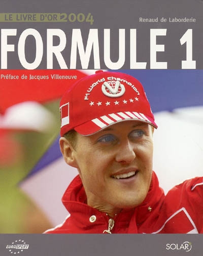 Formule 1, livre d'or 2004