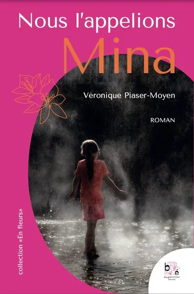 Nous l'appelions Mina