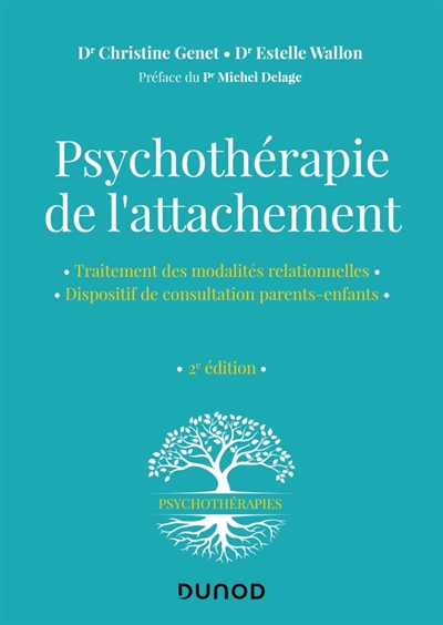 Psychothérapie de l'attachement : traitement des modalités relationnelles, dispositif de consultation parents-enfants