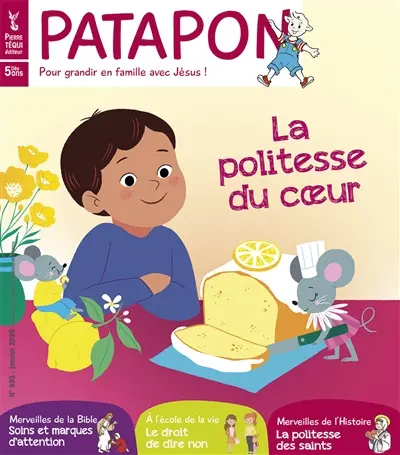 Patapon : mensuel catholique des enfants dès 5 ans, n° 535. La politesse du coeur
