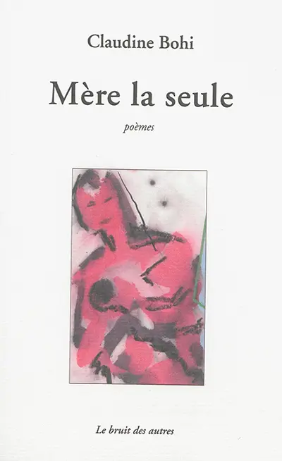 Mère la seule