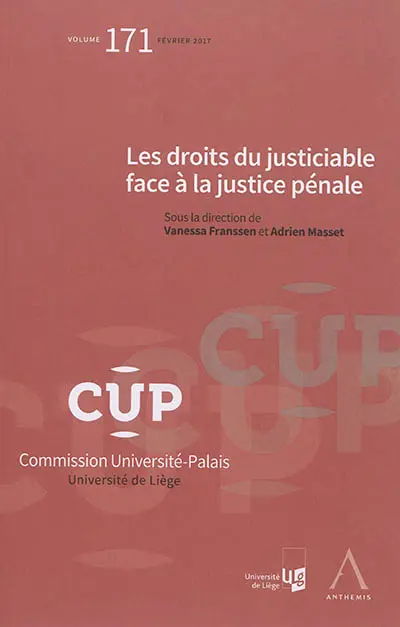 Les droits du justiciable face à la justice pénale