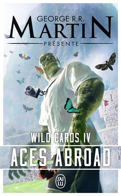 Wild cards. Vol. 4. Aces abroad