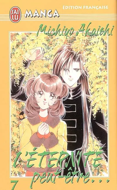 L'éternité, peut-être.... Vol. 7