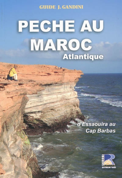 Pêche au Maroc atlantique : d'Essaouira au cap Barbas