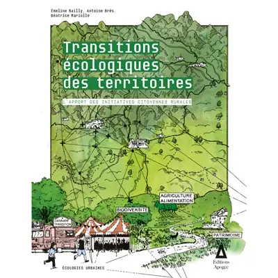 La transition écologique des territoires : l'apport des initiatives citoyennes rurales