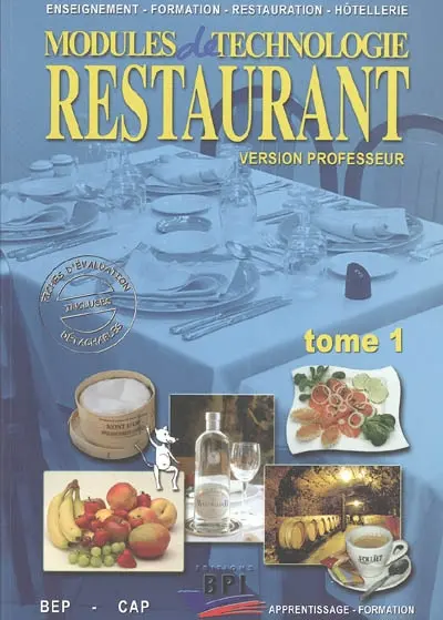 Modules de technologie restaurant, CAP BEP : version professeur