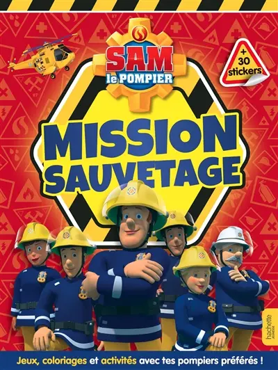 Sam le pompier : mission sauvetage
