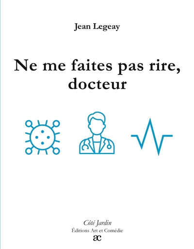 Ne me faites pas rire, docteur