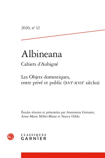 Albinéana, n° 32. Les objets domestiques entre privé et public (XVIe-XVIIe siècles)