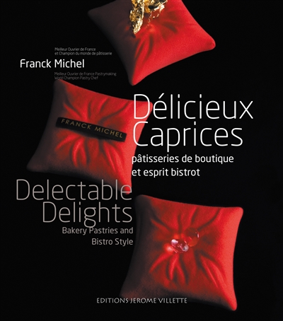 Délicieux caprices :...