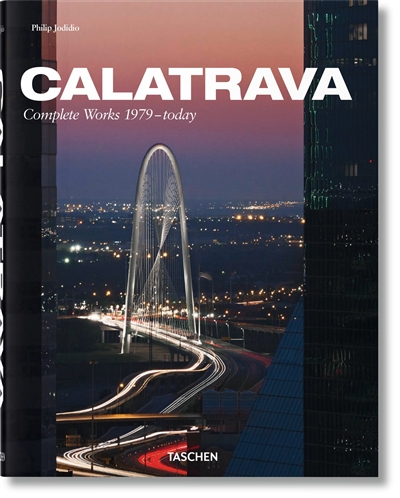 Calatrava : Santiago Calatrava : complete works 1979-today