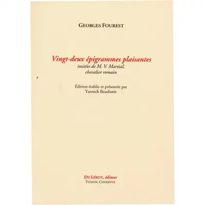 Vingt-deux épigrammes plaisantes : imitées de M. V. Martial, chevalier romain