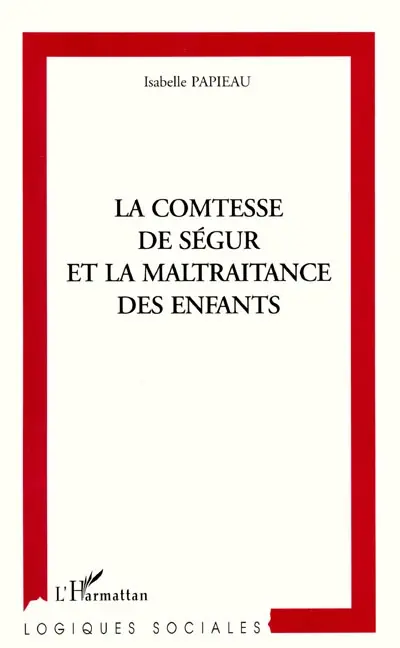 La comtesse de Ségur et la maltraitance des enfants