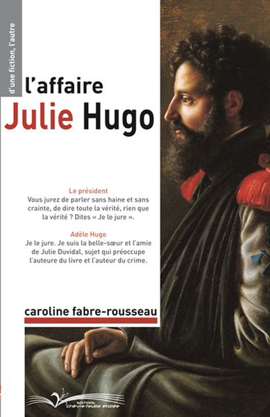 L'affaire Julie Hugo : théâtre
